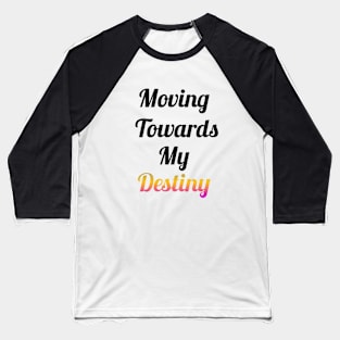 motivational theme design Baseball T-Shirt